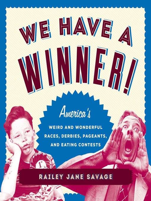 Title details for We Have a Winner! by Railey  Jane Savage - Available